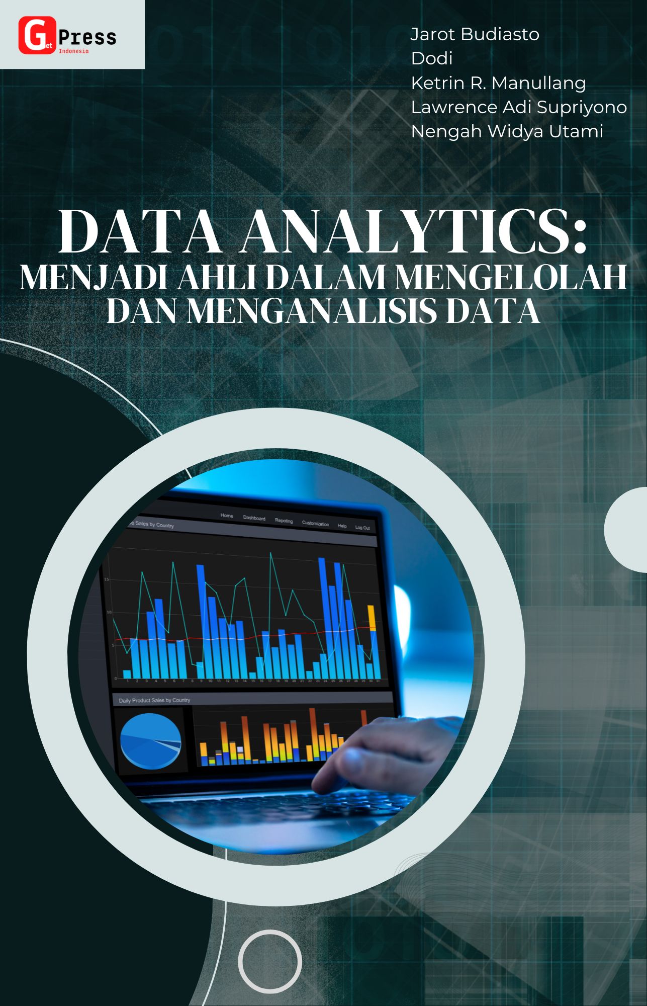 Data Analytics: Menjadi Ahli dalam Mengolah dan Menganalisis Data